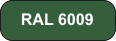 ral6009